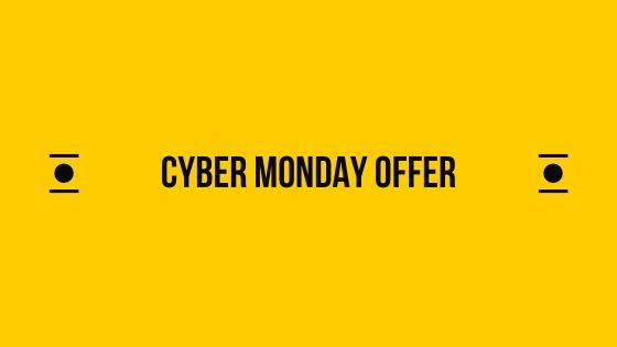 CYBER MONDAY OFFER